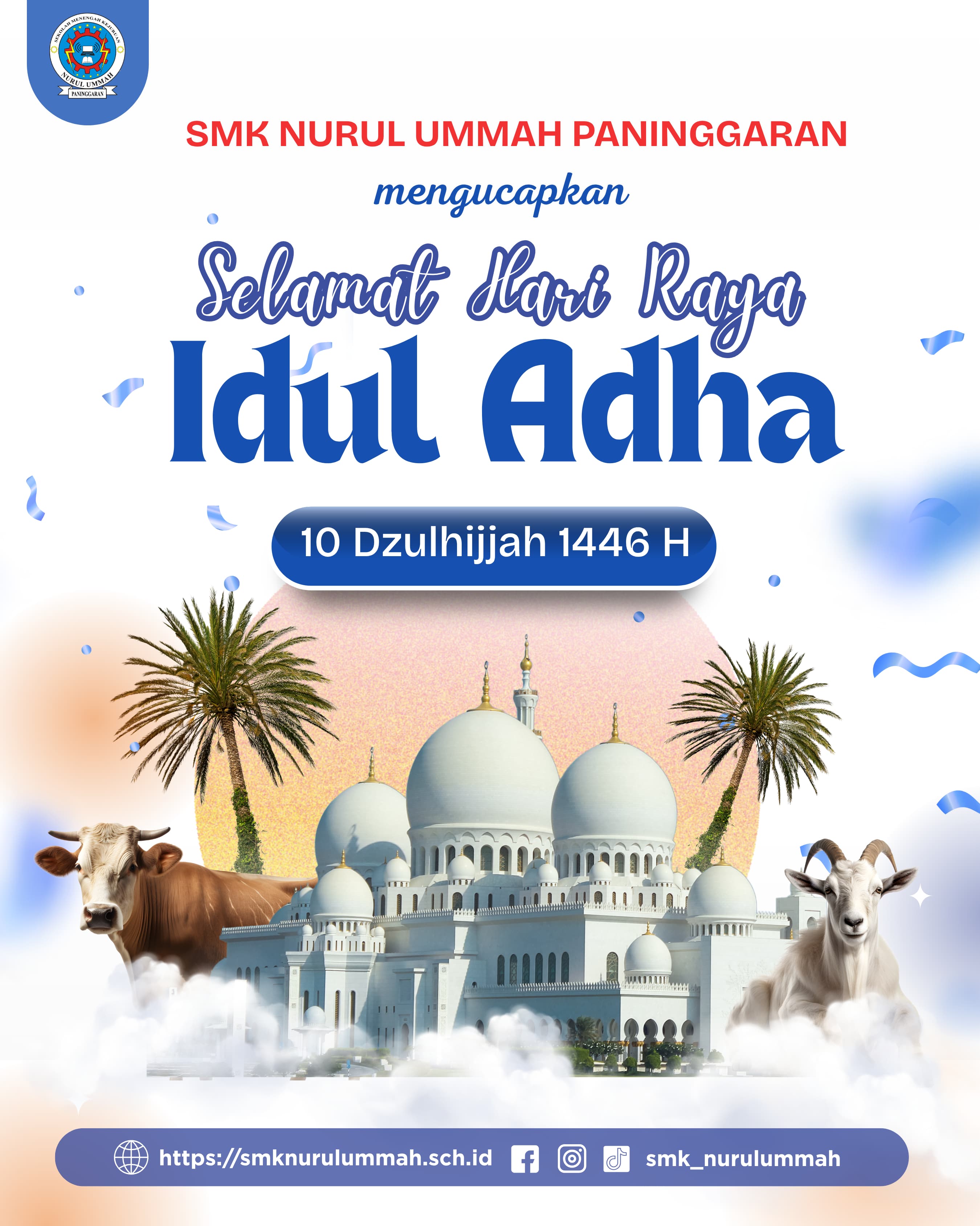 SMK NURUL UMMAH PANINGGARAN UCAPKAN SELAMAT HARI RAYA IDUL ADHA 1446 H